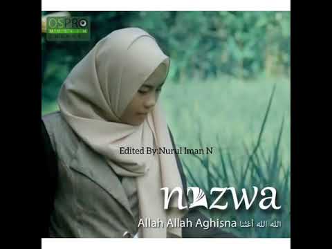 Allah Allah Aghisna الله الله أغثنا - Nazwa Maulidia