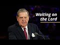 Waiting on the Lord | Jeffrey R. Holland | October 2020