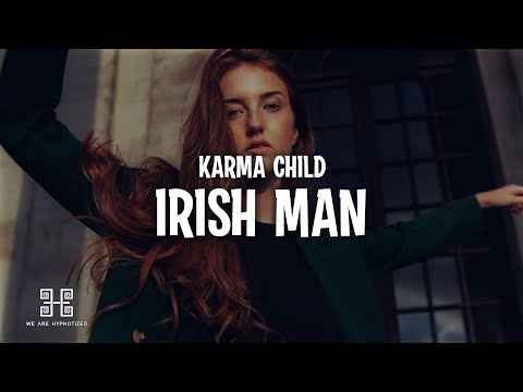 Karma Child - Irish Man