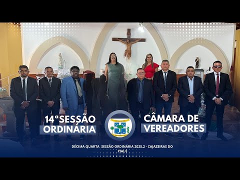 14ª SESSÃO ORDINÁRIA DA CÂMARA MUNICIPAL DE CAJAZEIRAS DO PIAUI 10/10/2025