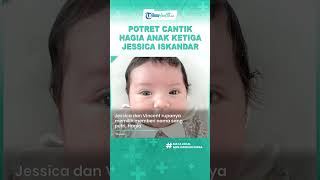 Wajahnya Sempat Disembunyikan, Intip Potret Cantik Hagia Anak Ketiga Jessica Iskandar dan Vincent