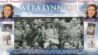 Dame Vera Lynn - 100 - Auf Wiederseh'n Sweetheart