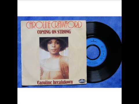 Caroline Crawford - Coming On Strong
