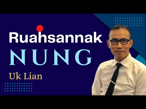 Uk Lian - Ruahsannak Nung
