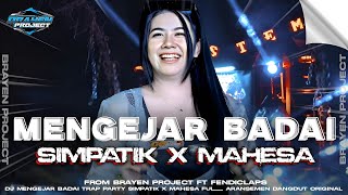 Download lagu DJ MENGEJAR BADAI TRAP PARTY SIMPATIK X MAHESA MIDDLE CETOG VIRAL 2K25  BRAYEN PROJECT mp3