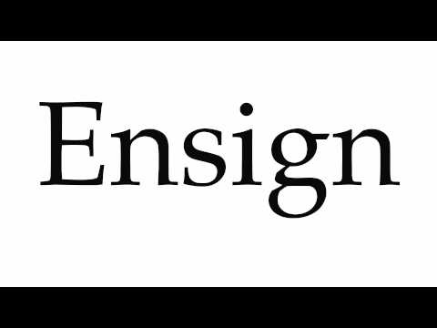 How to Pronounce Ensign