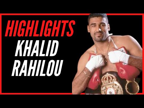 HIGHLIGHTS KHALID RAHILOU 🥊💥 (best of)