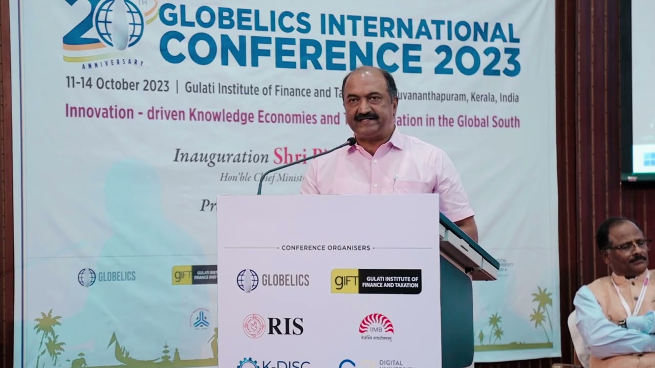 Chair’s Address by the Hon’ble Finance Minister of Kerala - 20th Anniversary Globelics International Conference 2023