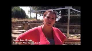 preview picture of video 'Jeroboam's Altar, Tel Dan, Israel -Pastor Jeni Stivale'