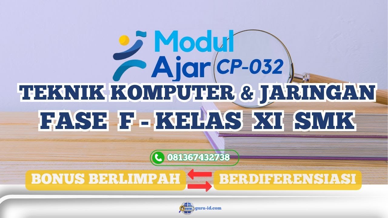 Modul ajar teknik komputer dan jaringan (TKJ) Kurikulum Merdeka Fase F Kelas 11 Sesuai CP 2024