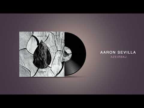 Aaron Sevilla - Azeirbaj / Afro House