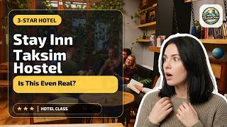 Stay Inn Taksim Hostel - Is This Even Real? | İstanbul, Turkey⭐