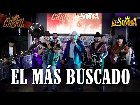 El Más Buscado - Los del Carril ft. Los de Sonora