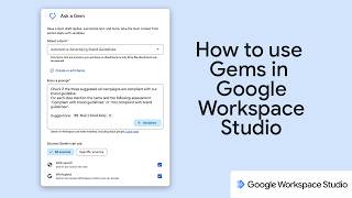 How to use Gems in Google Workspace Studio