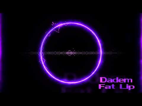 30mm 004 - Fat Lip - Dadem | Ill-esha, J:Kenzo, Deft & More