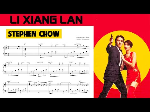 LI XIANG LAN (Stephen Chow ver) - MUSIC SHEET - thienaan truong