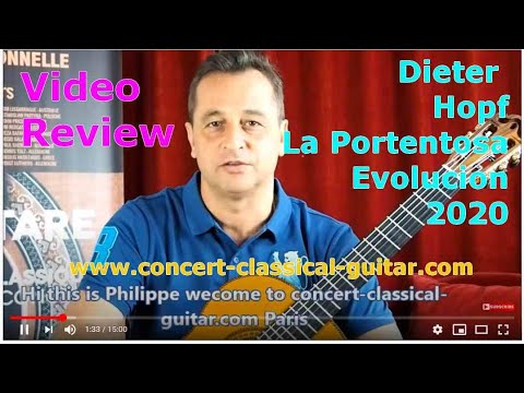Review  of Dieter Hopf Evolucion #5280 2020 www.concert-classical-guitar.com