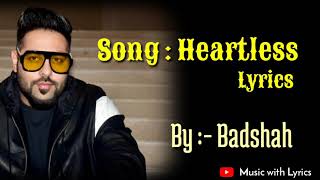 Heartless Lyrics - Badshah ft. Aastha Gill | Gurickk G Maan | O.N.E. ALBUM| MUSIC WITH LYRICS
