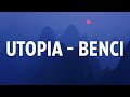 Utopia Benci Lirik
