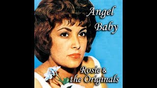 Rosie &amp; The Originals - Angel Baby (Spanish/English Version) (Stereo)