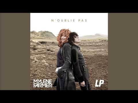 Mylene Farmer - N'oublie Pas feat. LP (Version Originale) (Audio)
