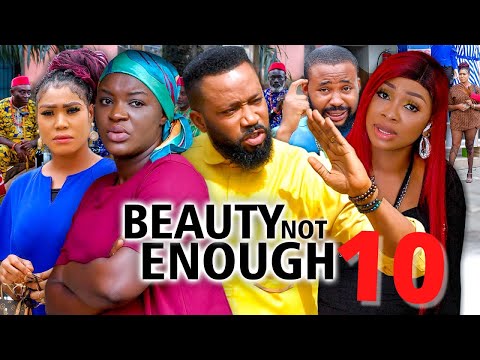 BEAUTY NOT ENOUGH SEASON 10 - (2022 NEW MOVIE) FREDRICK LEONARD 2022 Latest Nigerian Nollywood Movie