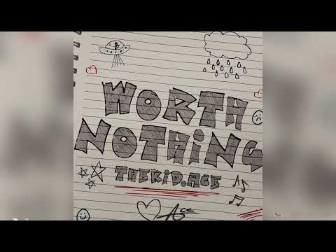 thekid.ACE - WORTH NOTHING (Official Audio)