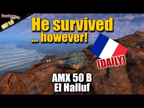 WOT: AMX 50 B, he survived, somehow, French tier 10 heavy tank on El Halluf