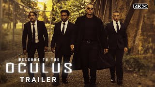 WELCOME TO THE OCULUS TRAILER