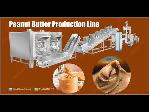 LONGER Machinery: Peanut Butter Production Line Groundnut Paste Making Plant #peanutbutter
