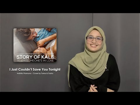 Ardhito Pramono feat. Aurélie Moeremans - I Just Couldn't Save You Tonight | Cover by Tama & Tasha