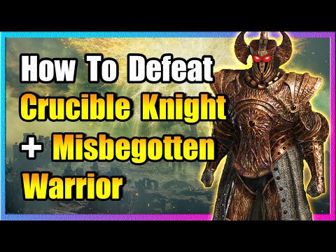 How To Defeat Crucible Knight + Misbegotten Warrior - Elden Ring
