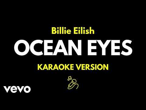 Billie Eilish - Ocean Eyes (Karaoke Version)