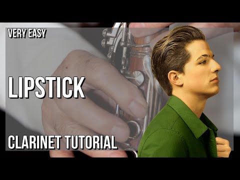 SUPER EASY: How to play Lipstick  by Charlie Puth on Clarinet (Tutorial)