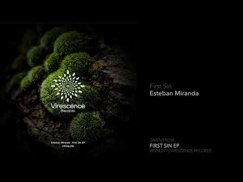 Indefinite Pitch PREMIERES. Esteban Miranda - First Sin [Virescence Records]