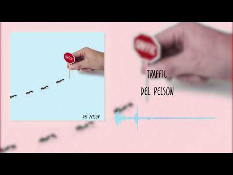 Traffic - Del Pelson