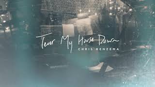 Tear My House Down