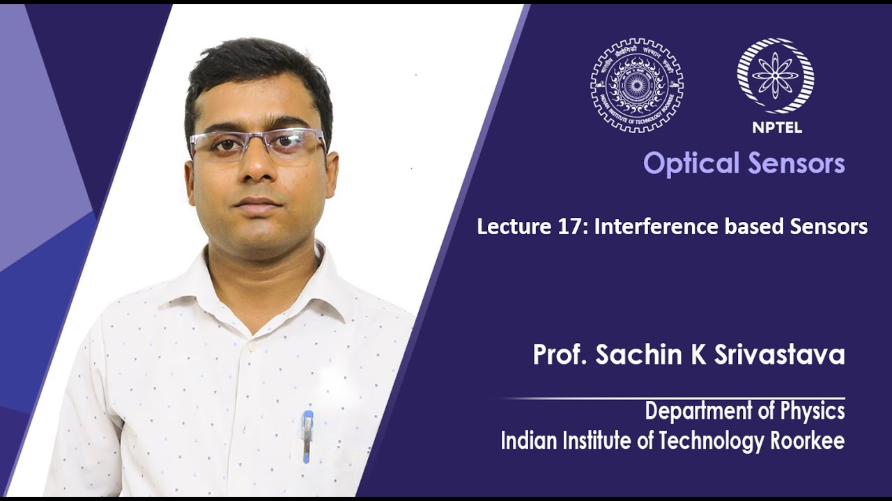 Lecture 17: Interference based Sensors