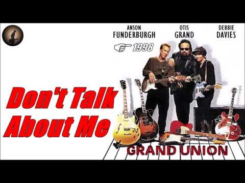 Anson Funderburgh, Otis Grand & Debbie Davies - Don't Talk About Me (Kostas A~171)
