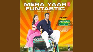 MERA YAAR FUNTASTIC
