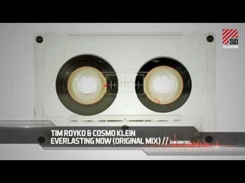 Tim Royko & Cosmo Klein - Everlasting Now (Original Mix)