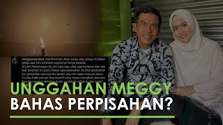 HIDUP Bahagia seusai Ceraikan Kiwil, Meggy Kini Bahas Perpisahan: 'Itu yang Terbaik'