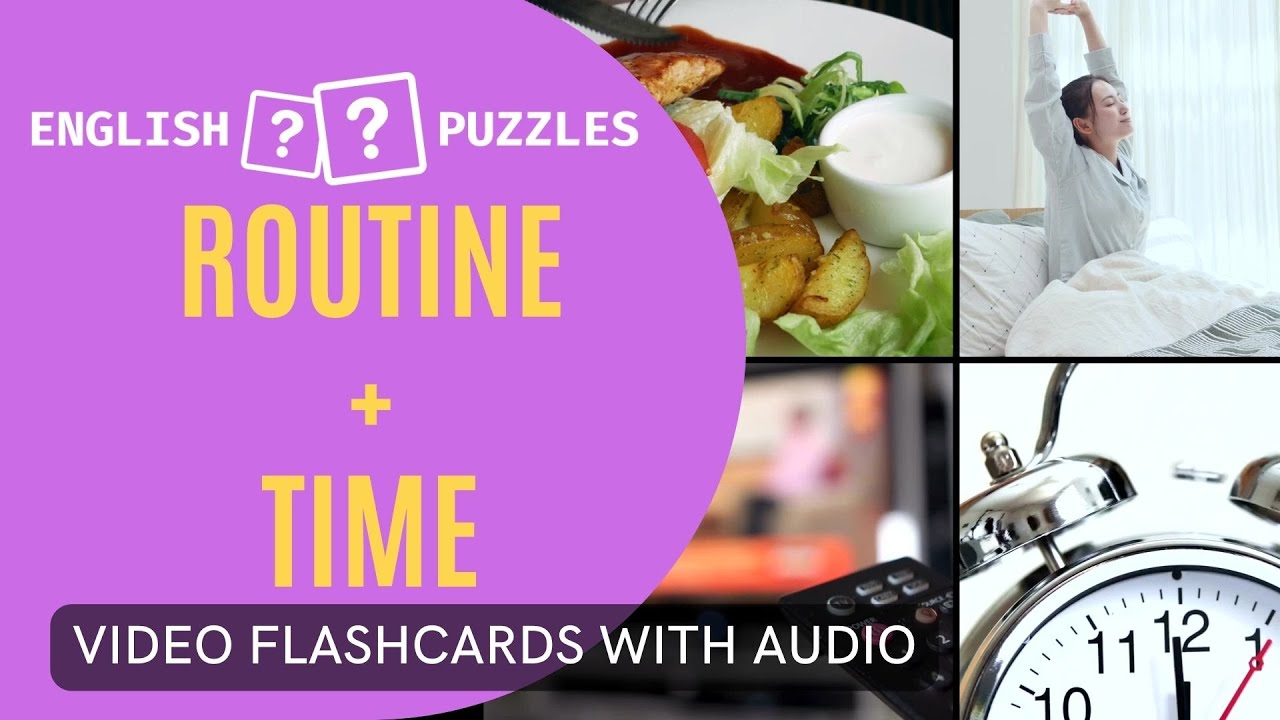 Flashcards - Daily routine and time (Present simple - third person singular)
