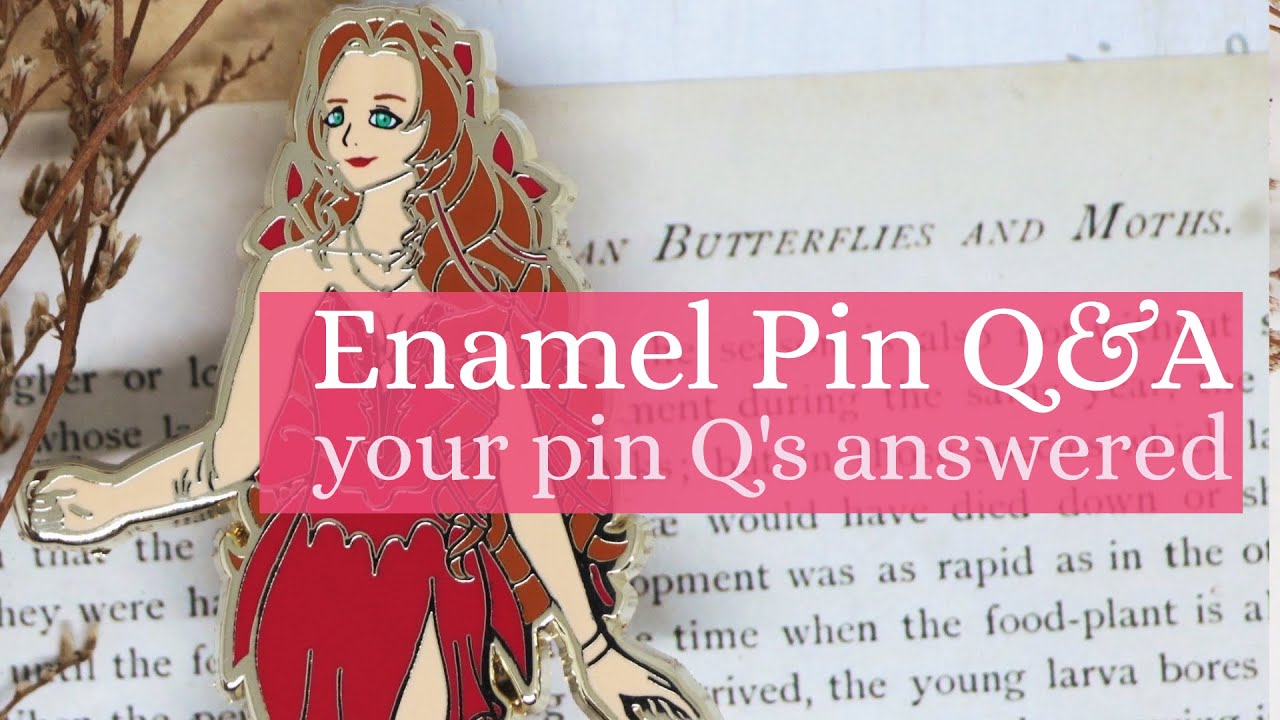 Enamel Pin Tutorial: Your Questions Answered (Reupload)