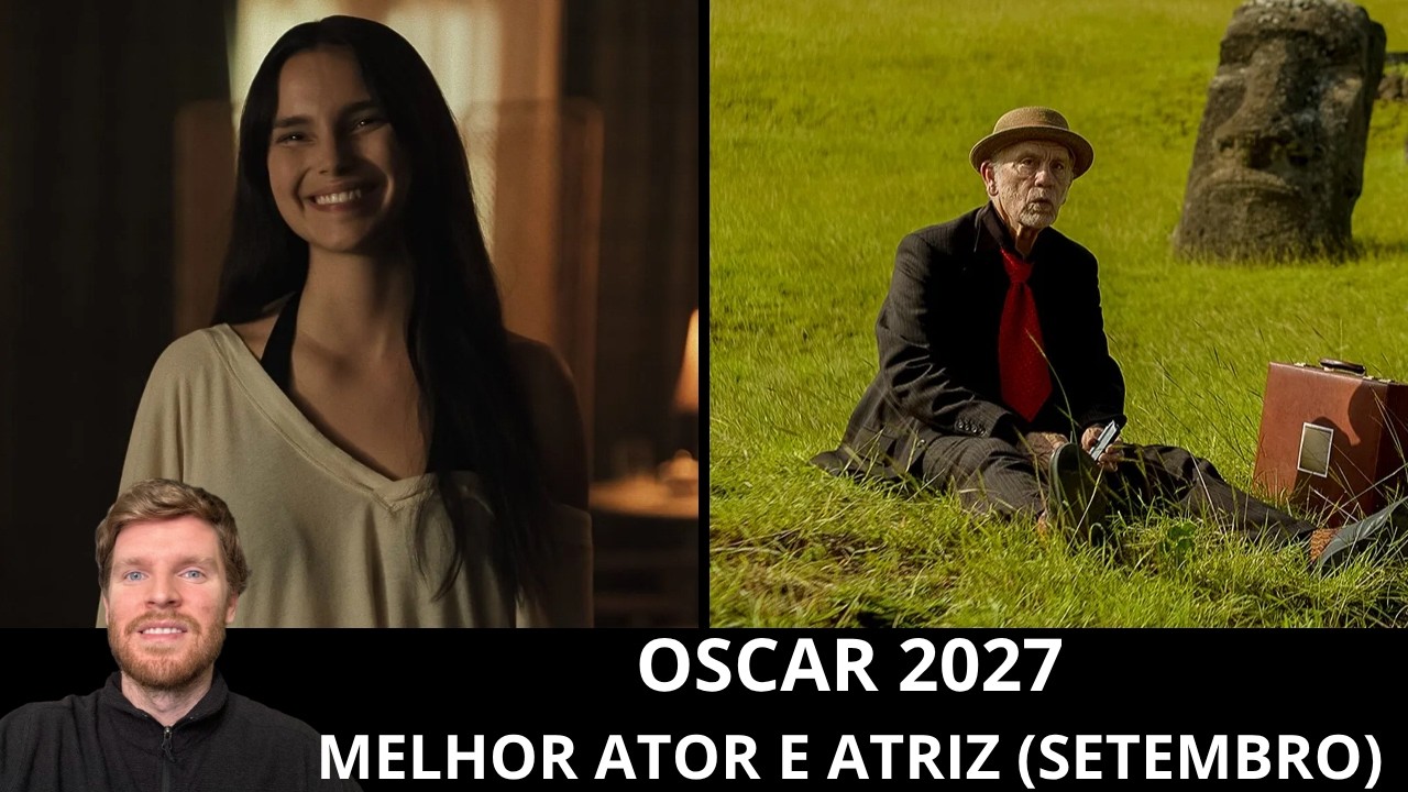 Oscar 2027: melhor ator e atriz (prévia de setembro)