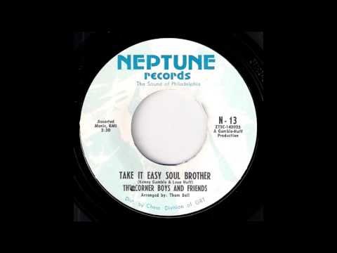 The Corner Boys & Friends - Take It Easy Soul Brother [Neptune] 1969 Philly Soul 45 Video