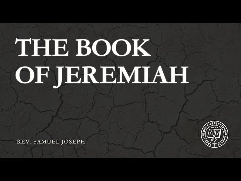Adults Sunday School: The Book of Jeremiah by Rev. Samuel Joseph on May 5, 2024