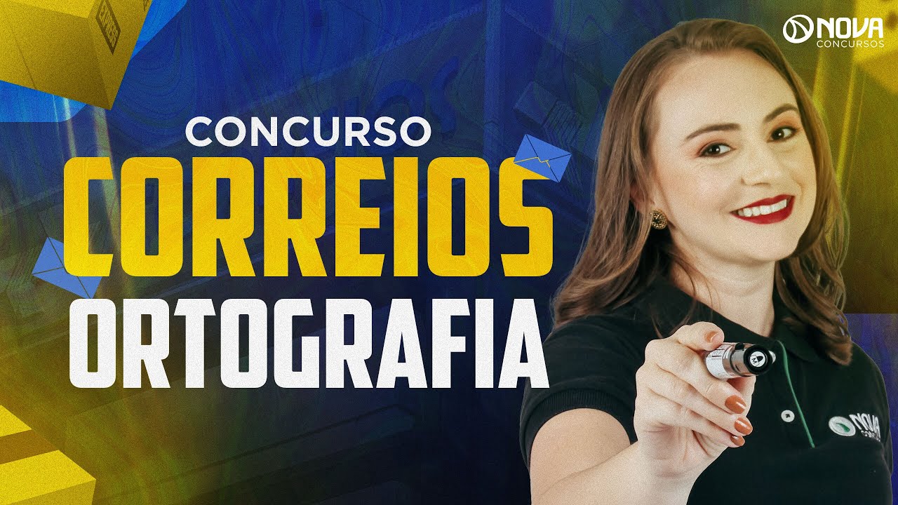 Concurso Correios 2024 Nível Médio: Língua Portuguesa - ORTOGRAFIA