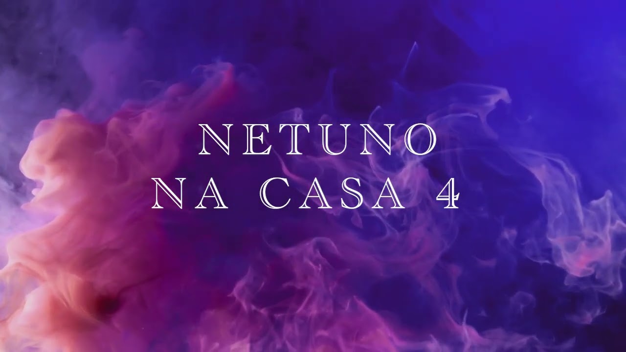 netuno na casa 4