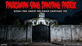 Download lagu PAUKUMAN SANG DANYANG PARBIK - CERITA HOROR KISAH MISTERI mp3